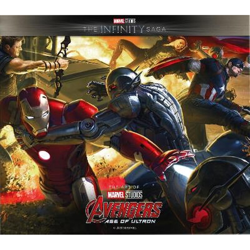 Marvel Studios The Infinity Saga - Avengers: Age of Ultron: The Art of the Movie
