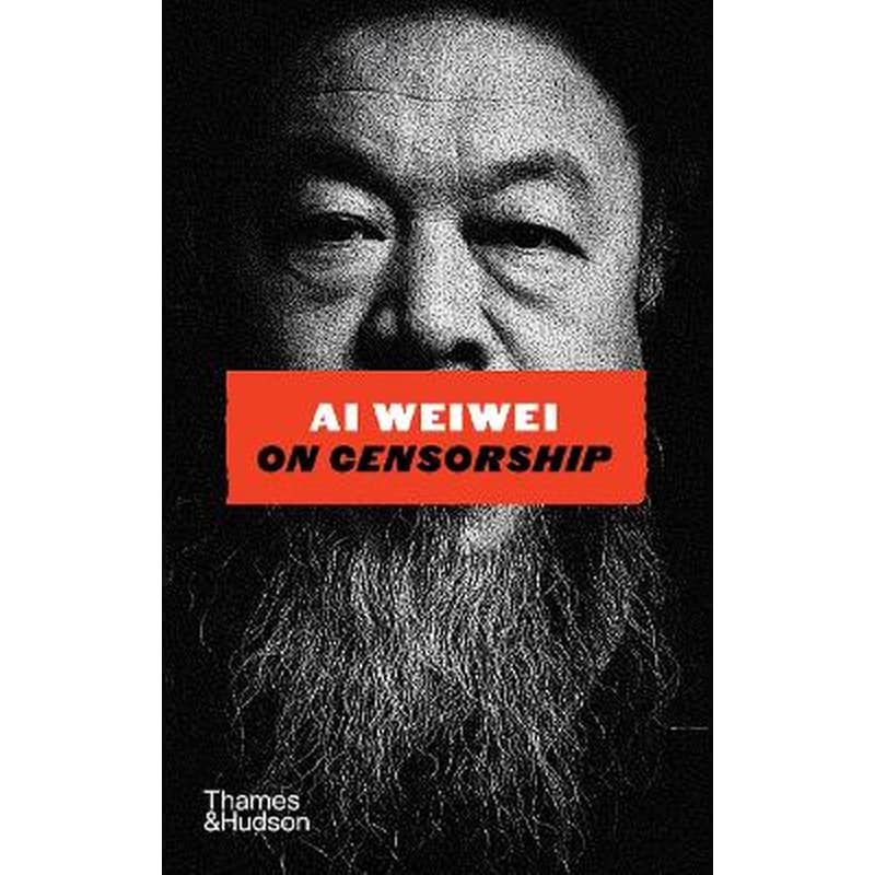 Ai Weiwei on Censorship