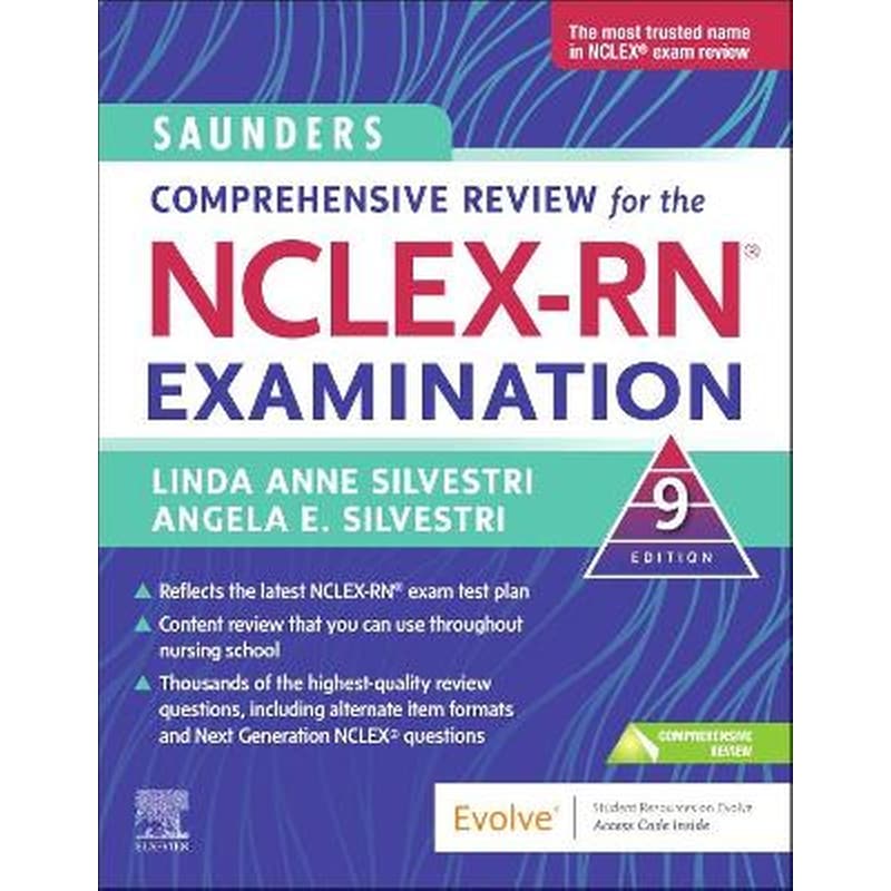Saunders Comprehensive Review for the NCLEX-RN® Examination