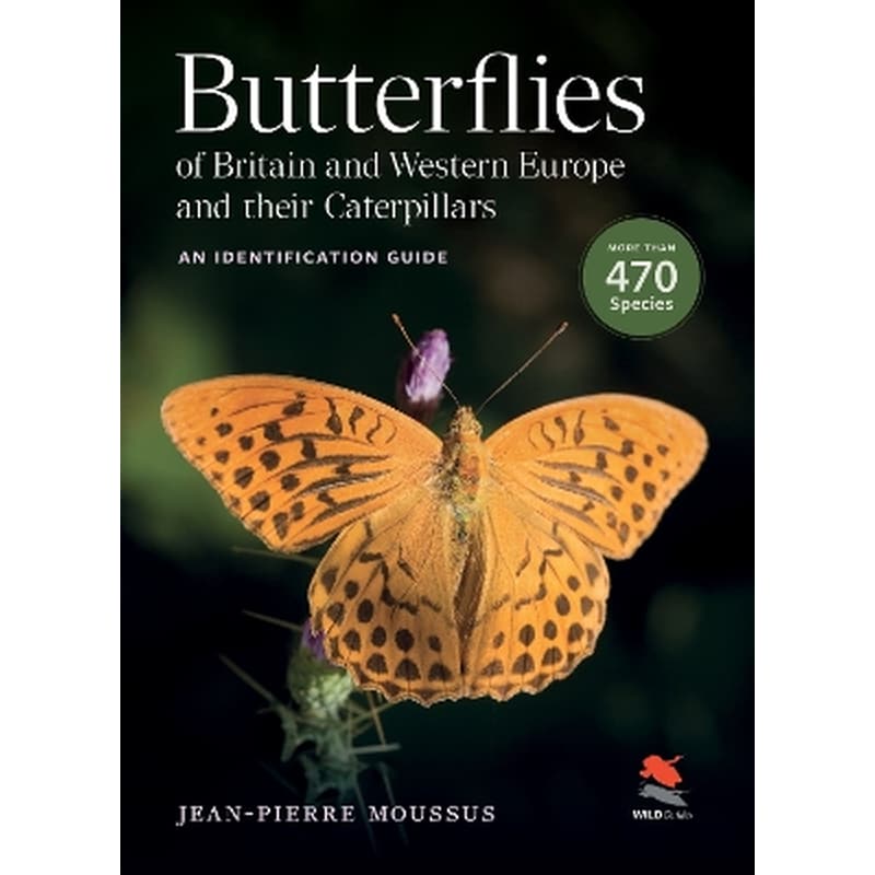 Butterflies of Britain and Western Europe and Their Caterpillars
