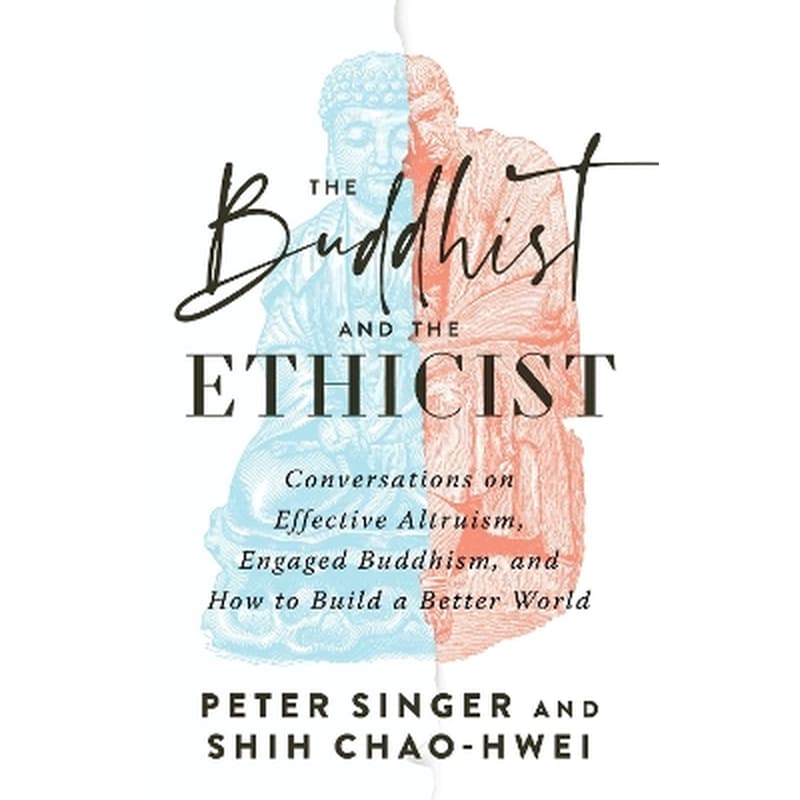 The Buddhist and the Ethicist