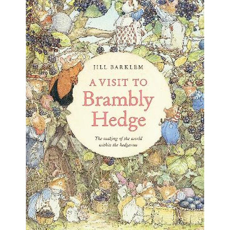 A Visit to Brambly Hedge