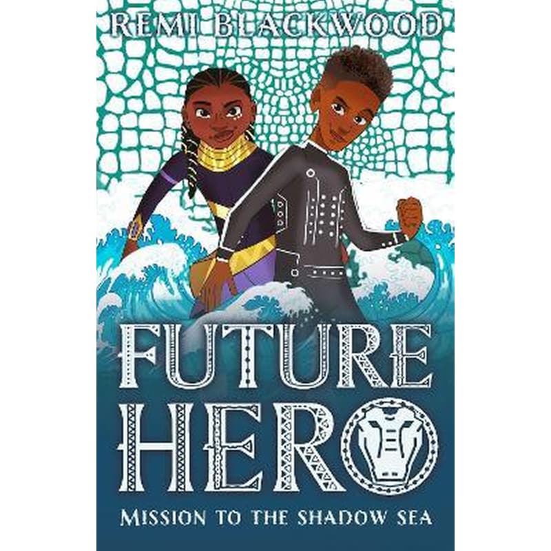 Future Hero 2: Mission to the Shadow Sea