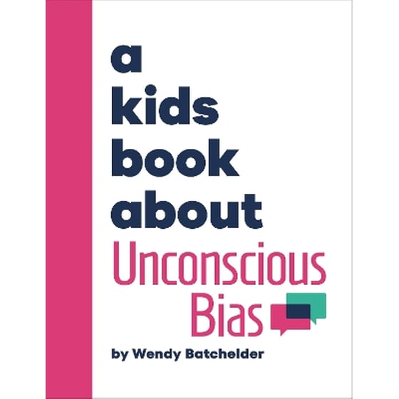 A Kids Book About Unconscious Bias image 0