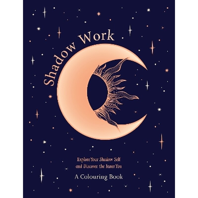 Shadow Work: A Colouring Book