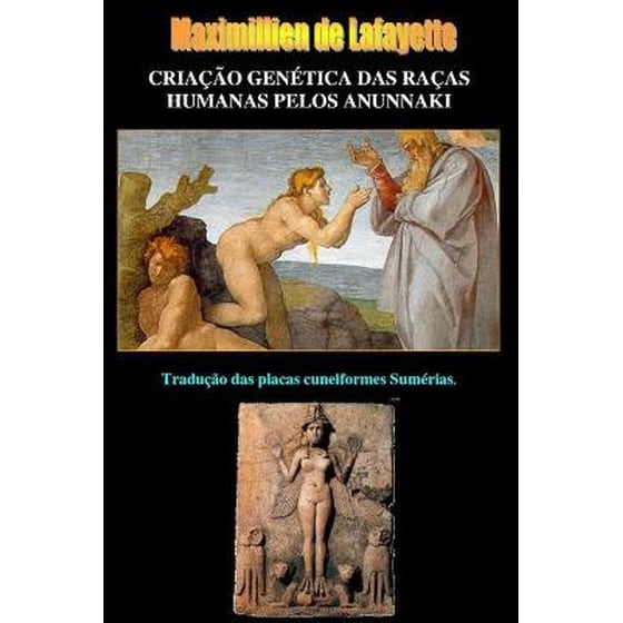 Criacao Genetica das Racas Humanas pelos Anunnaki image 0