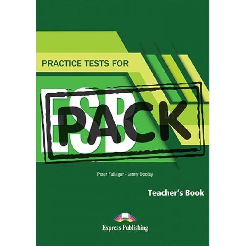 Practice Test for ESB B1 Teacher s Book