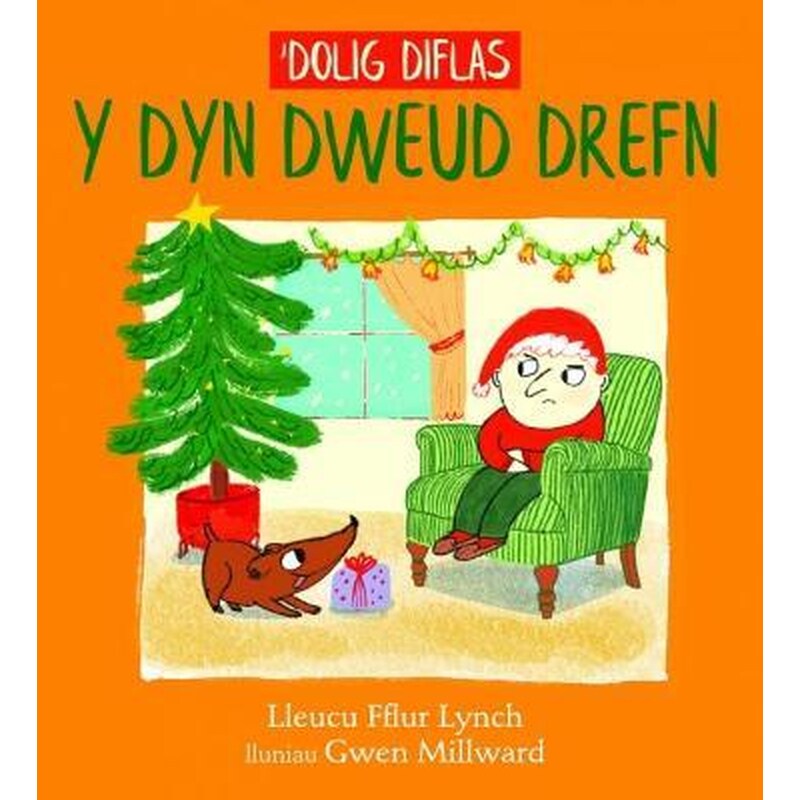 Dolig Diflas y Dyn Dweud Drefn