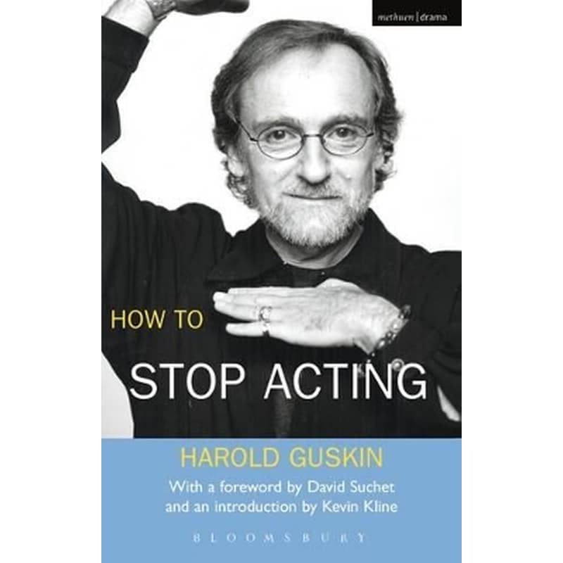How To Stop Acting