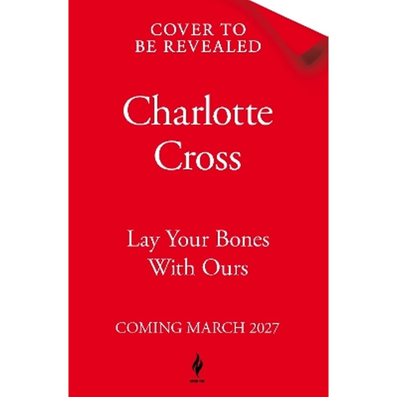 Lay Your Bones With Ours