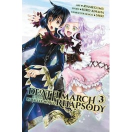 Death March to the Parallel World Rhapsody, Vol. 3 (manga)