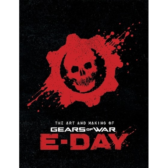 The Art and Making of Gears of War: E-Day image 0
