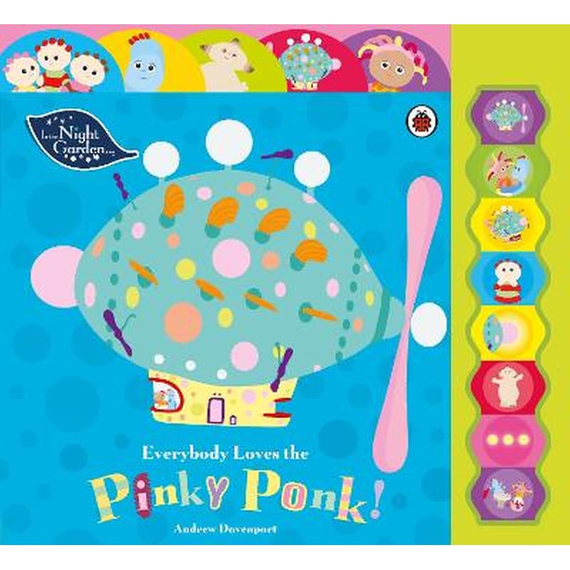 In the Night Garden: Everybody Loves the Pinky Ponk!