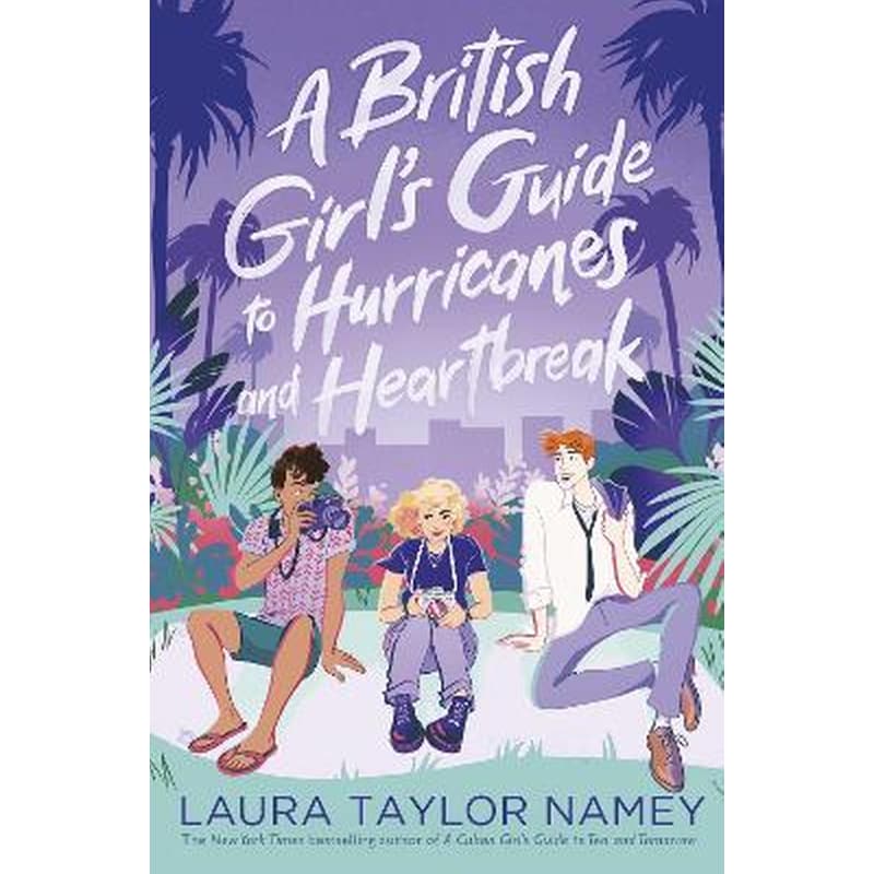 A British Girls Guide to Hurricanes and Heartbreak