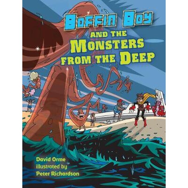 Boffin Boy and the Monsters from the Deep