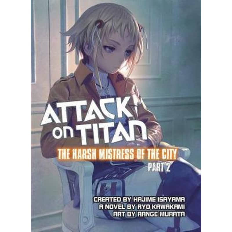 Attack on Titan- The Harsh Mistress of the City, Part 2