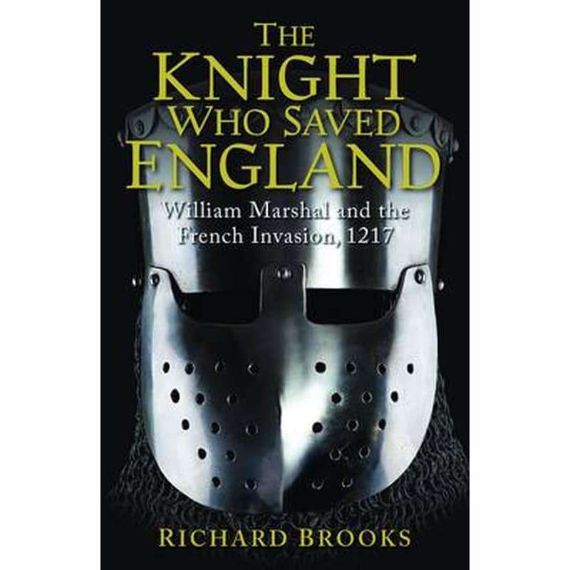 The Knight Who Saved England