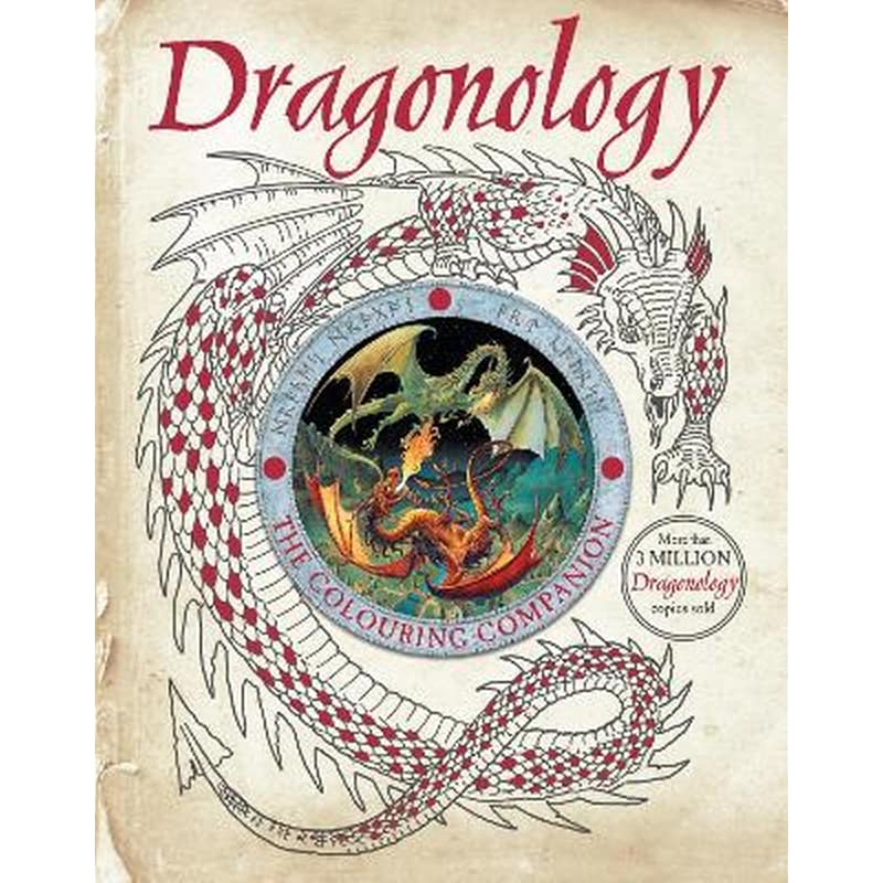 Dragonology: The Colouring Companion