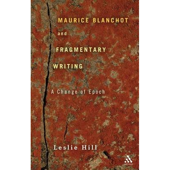 Maurice Blanchot and Fragmentary Writing image 0