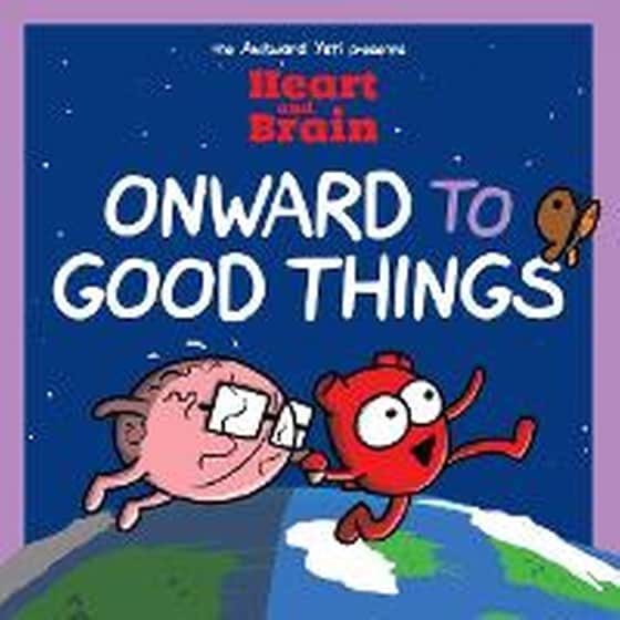 Heart and Brain: Onward to Good Things! image 0