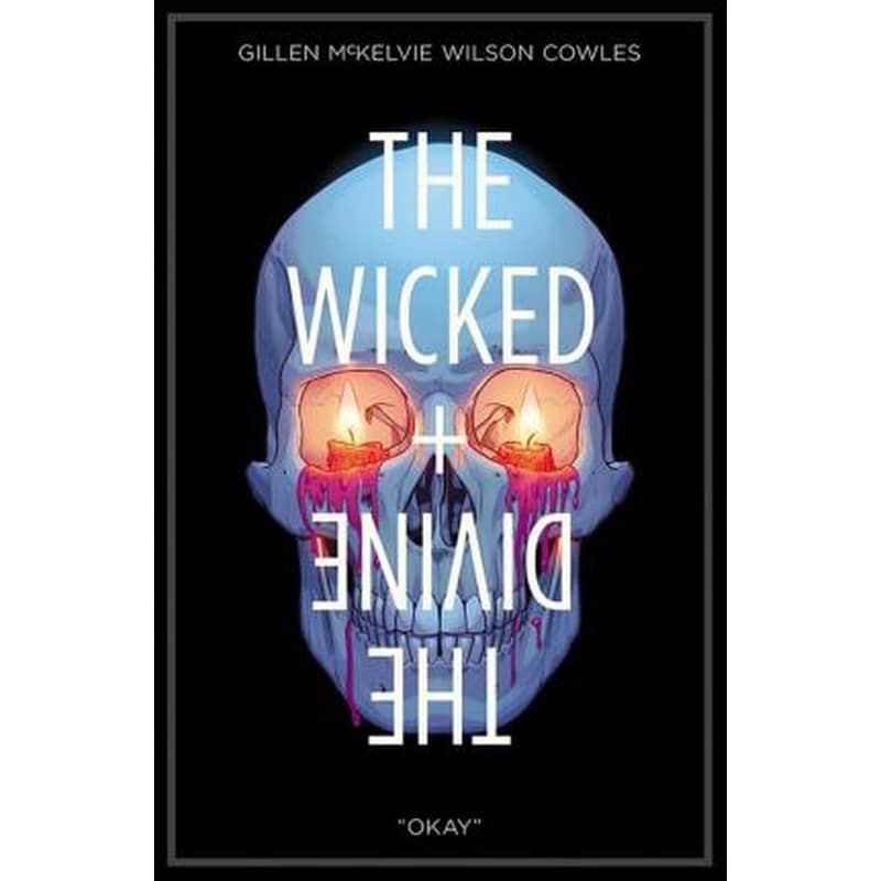 The Wicked + The Divine Volume 9: Okay