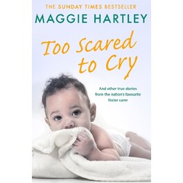Too Scared To Cry