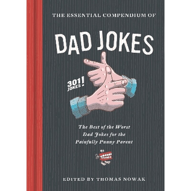 The Essential Compendium of Dad Jokes