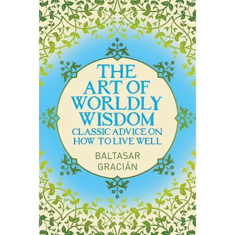 The Art of Worldly Wisdom