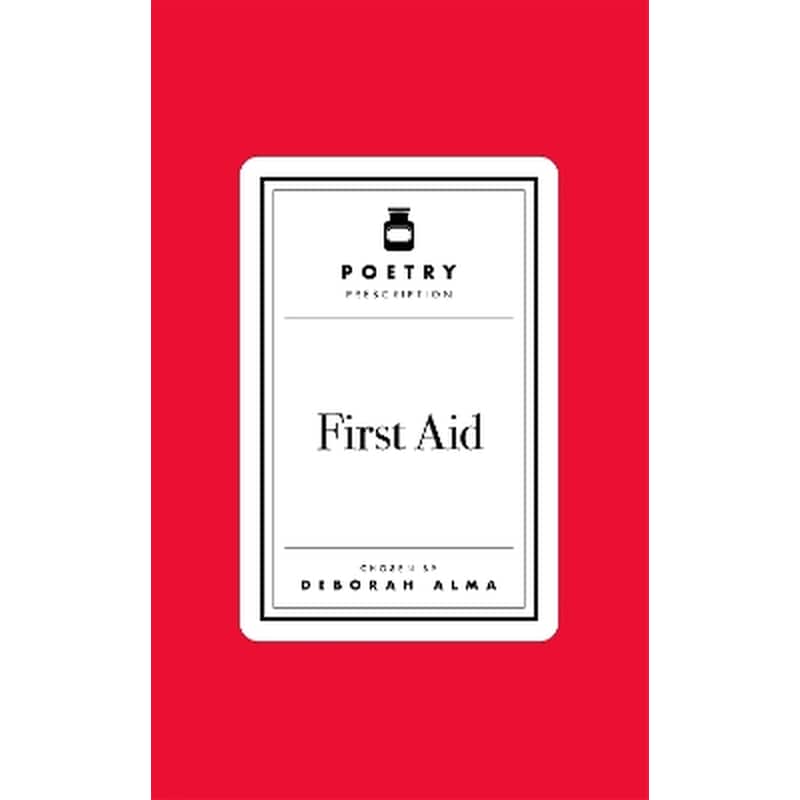 Poetry Prescription: First Aid