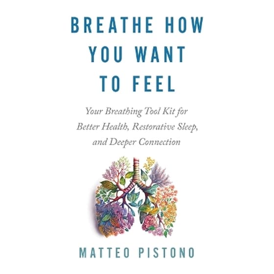 Breathe How You Want to Feel image 0
