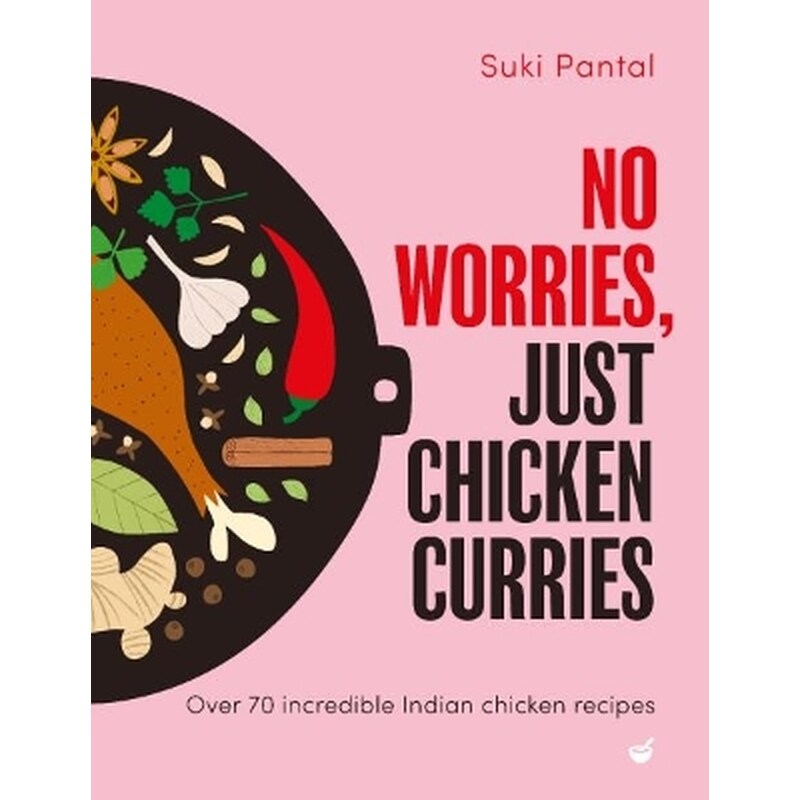 No Worries, Just Chicken Curries
