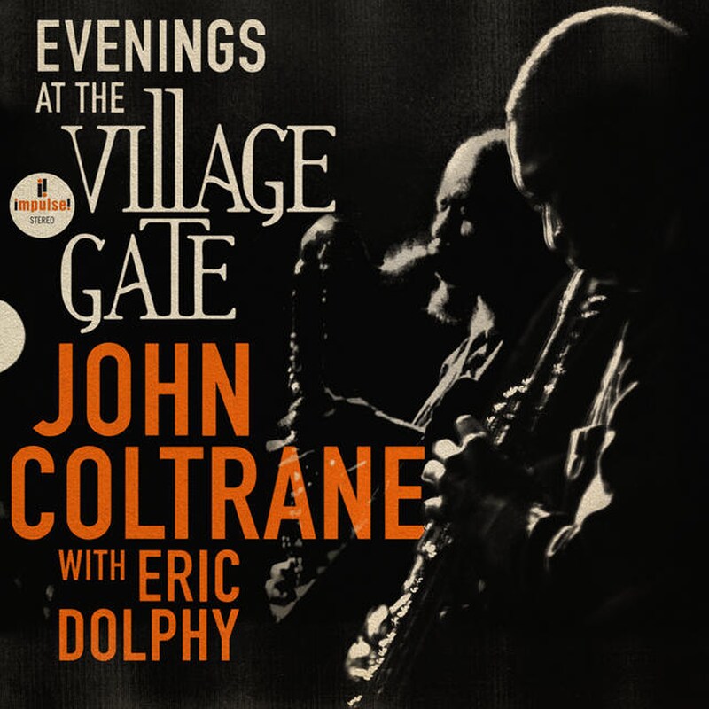 Evenings At The Village Gate: John Coltrane With E