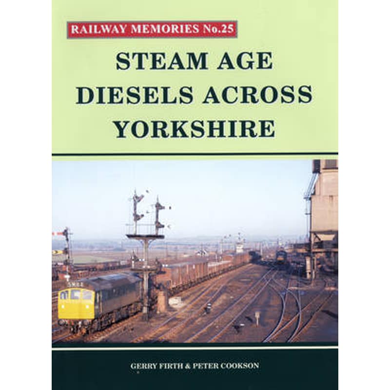 Steam Age Diesels Across Yorkshire