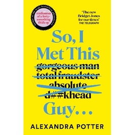 So, I Met This Guy . . .