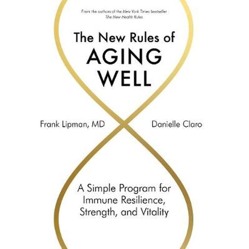 New Rules of Aging Well