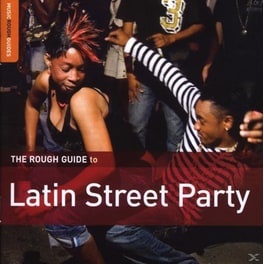 Latin Street Party. The Rough Guide