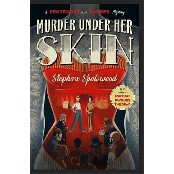 Murder Under Her Skin: an irresistible murder mystery from the acclaimed author of Fortune Favours the Dead image 0