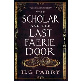 The Scholar and the Last Faerie Door