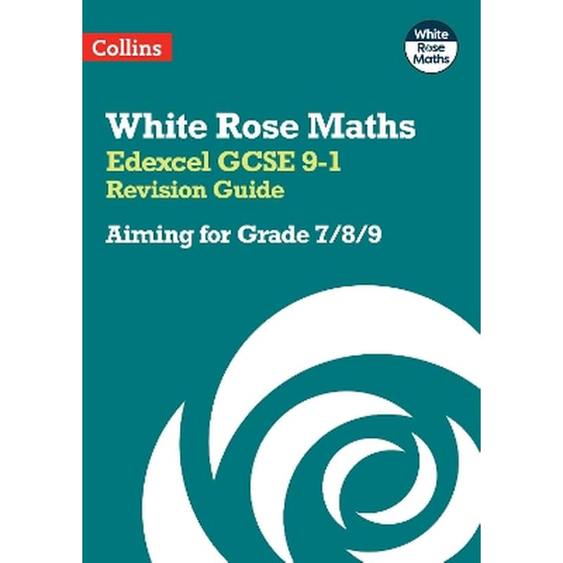 Edexcel GCSE 9-1 Revision Guide: Aiming for Grade 7/8/9