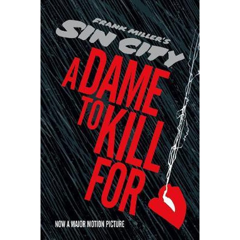 Sin City 2: A Dame To Kill For