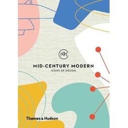 Mid-Century Modern- Icons of Design