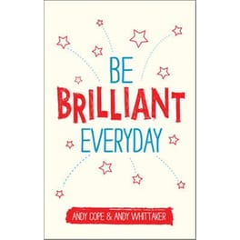 Be Brilliant Every Day