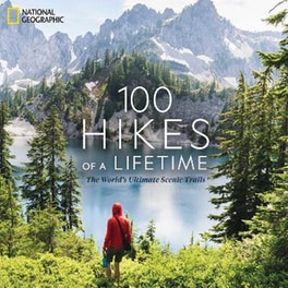100 Hikes of a Lifetime