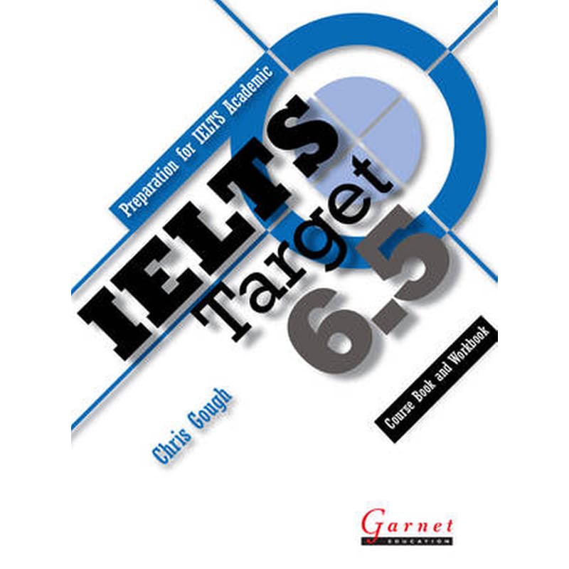 IELTS Target 6.5 - Preparation for IELTS Academic - Combined Course Book and Student Workbook plus Audio DVD