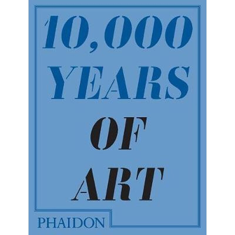 10,000 Years of Art 0382221