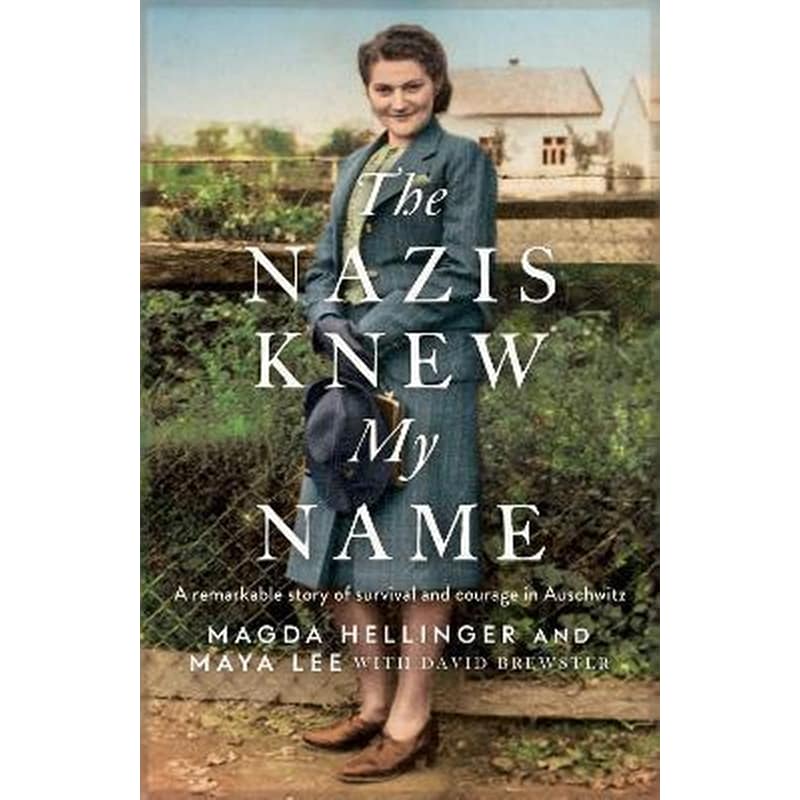 The Nazis Knew My Name
