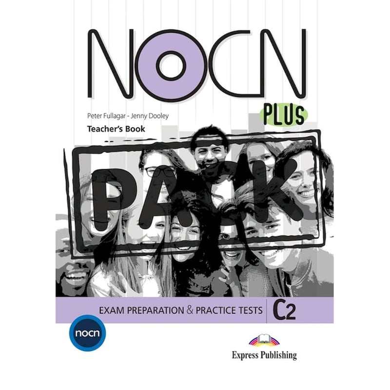 NOCN PLUS Exam Preparation Practice Tests C2 - Teachers Book