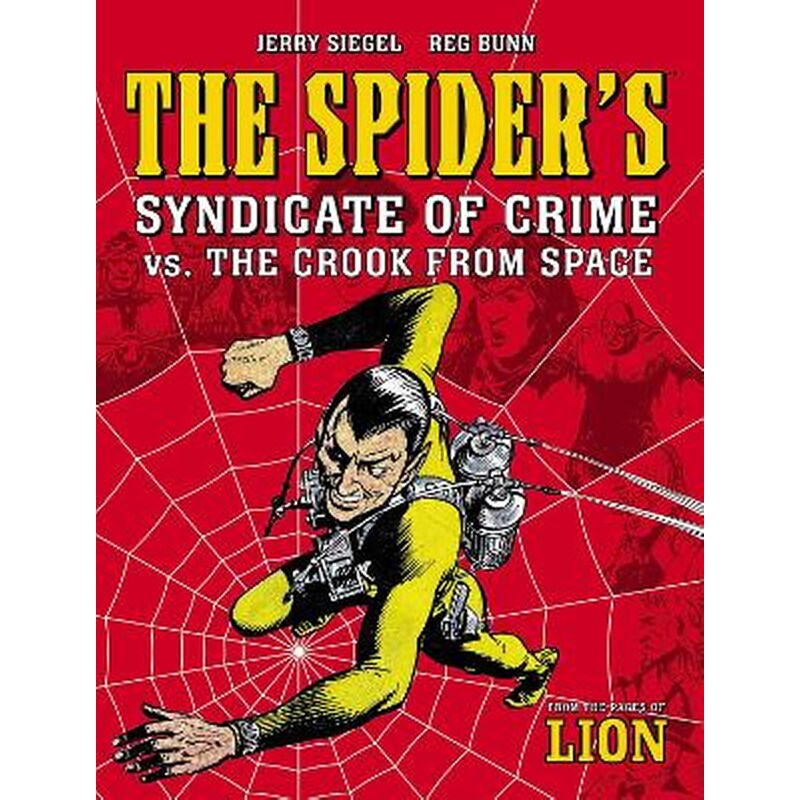 The Spiders Syndicate of Crime vs. The Crook From Space