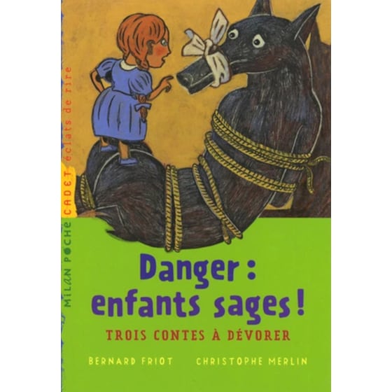 Danger : Enfants Sages ! image 0