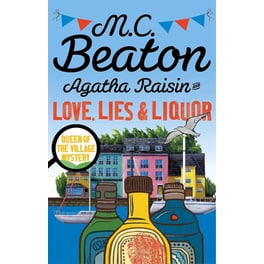 Agatha Raisin and Love, Lies and Liquor